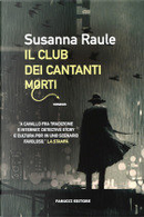 Il club dei cantanti morti by Susanna Raule
