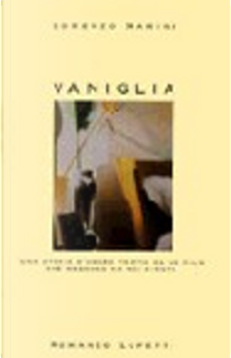 Vaniglia by Lorenzo Marini