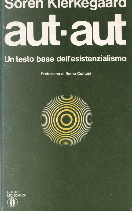Aut-aut by Søren Kierkegaard, Mondadori, Paperback - Anobii