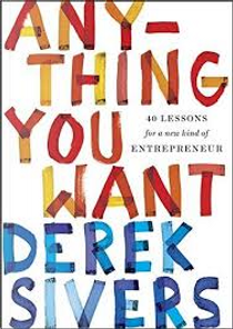 Anything You Want by Derek Sivers