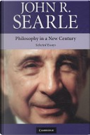 Philosophy in a New Century by John R. Searle