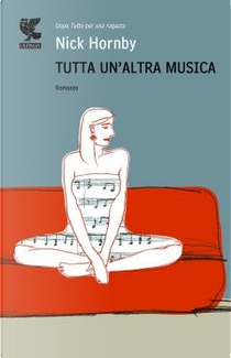Tutta un'altra musica by Nick Hornby