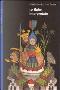 Le fiabe interpretate by Marie-Louise von Franz