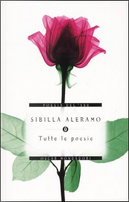 Tutte le poesie by Sibilla Aleramo