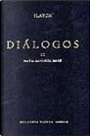 Diálogos: Fedón, Banquete, Fedro by Platon