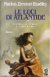 Le luci di Atlantide by Marion Zimmer Bradley