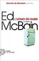 L'uomo dei dubbi by Ed McBain