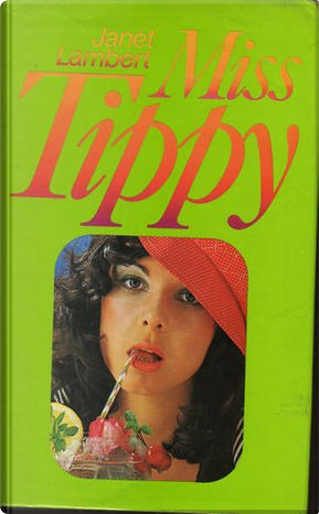 Miss Tippy by Janet Lambert
