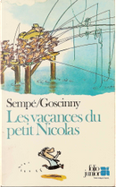 Les vacances du petit Nicolas by Jean-Jacques Sempé, René Goscinny