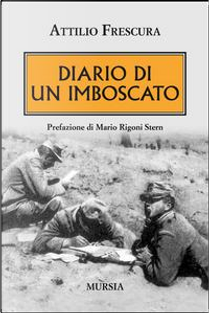 Diario di un imboscato by Attilio Frescura