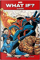What if? Classic vol. 1 by Don Glut, Jim Shooter, Roy Thomas