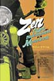 Zen y el arte del mantenimiento de la motocicleta by Robert Pirsig
