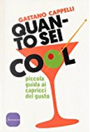 Quanto sei cool by Gaetano Cappelli