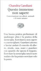 Questo immenso non sapere by Chandra Livia Candiani Questo immenso non sapere by Chandra Livia Candiani
