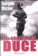 Le stelle del duce by Sergio Vicini