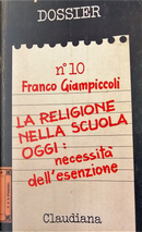 La religione nella scuola oggi by Franco Giampiccoli