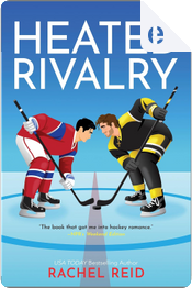 Heated Rivalry by Rachel Reid