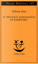 Il piccolo almanacco di Radetzky by Gilberto Forti