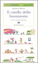 Il casello della buonanotte by Beatrice Masini