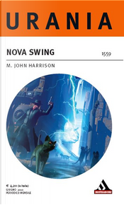 Nova Swing by M. John Harrison