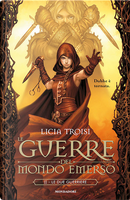 Le due guerriere by Licia Troisi