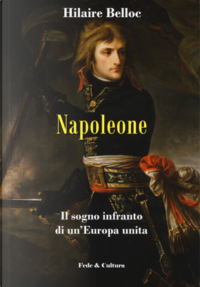 Napoleone by Hilaire Belloc