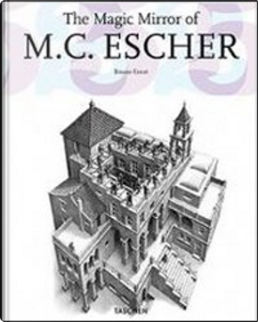 Lo specchio magico di Maurits Cornelis Escher by Bruno Ernst