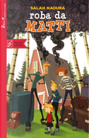 Roba da Matti by Salah Naoura