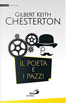 Il poeta e i pazzi by Gilbert Keith Chesterton