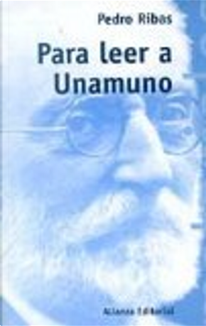 Para leer a Unamuno by Pedro Ribas