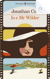 Io e Mr Wilder by Jonathan Coe