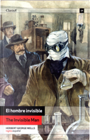 El Hombre Invisible - The Invisible Man by Herbert George Wells