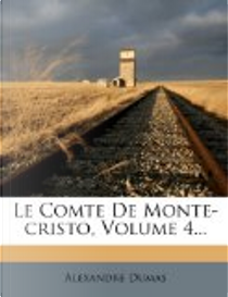 Le Comte de Monte-Cristo,  by Alexandre Dumas