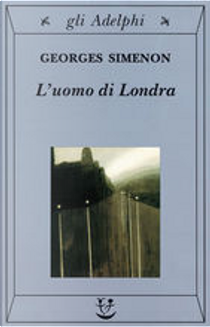 L'uomo di Londra by Georges Simenon