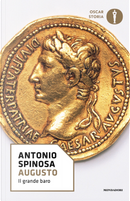 Augusto il grande baro by Antonio Spinosa