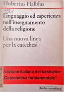 Linguaggio ed esperienza nell'insegnamento della religione by Hubertus Halbfas