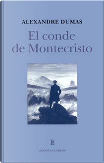 El Conde de Montecristo by Alexandre Dumas (Hijo)