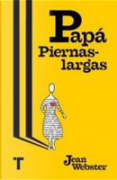 Papá piernaslargas by Jean Webster