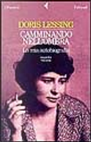 Camminando nell'ombra by Doris Lessing