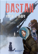 Dastan verso il mare by Laura Scaramozzino