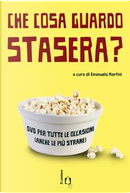 Che cosa guardo stasera?