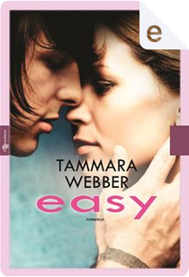Easy by Tammara Webber