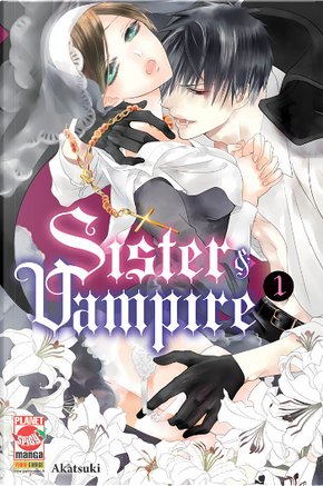 Sister & Vampire vol. 1 by Akatsuki
