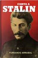 Carta a Stalin by Fernando Arrabal