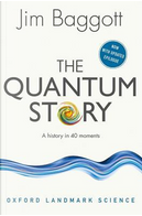 The Quantum Story by Jim Baggott