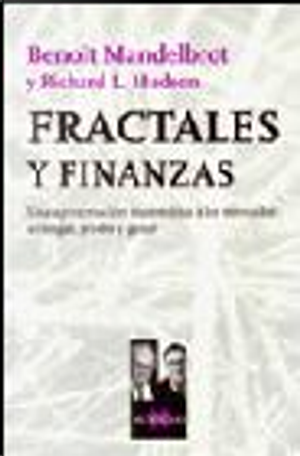 FRACTALES Y FINANZAS by Benoit Mandelbrot, R.L. Hudson