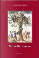 Novelle amare by Francesco Magni
