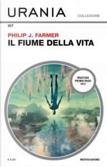 Il fiume della vita by Philip Jose Farmer
