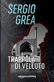 Trappola di velluto by Sergio Grea
