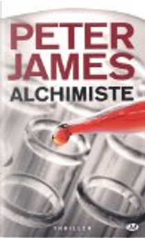 Alchimiste by Peter James